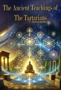 The Ancient Teachings of the Tartarians — book cover